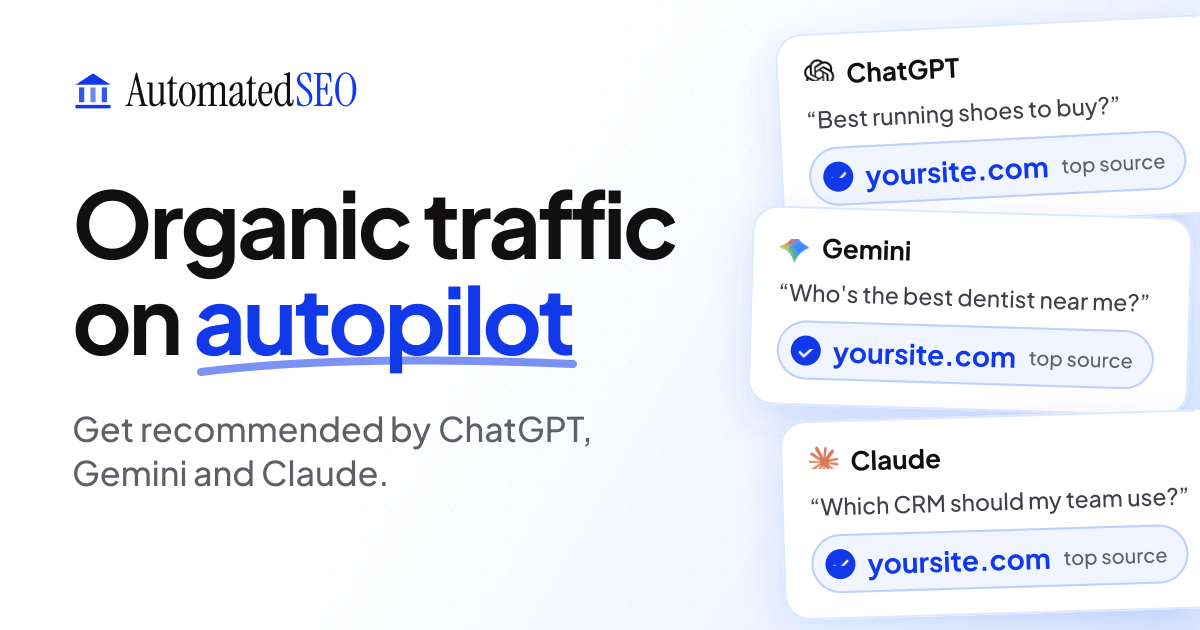 AutomatedSEO helps sites earn organic traffic and AI citations
